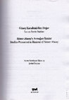 Research paper thumbnail of Güneş Karadeniz’den Doğar/Lux ex Ponto Euxino. Sümer Atasoy’a Armağan Yazılar/Studies Presented in Honour of Sümer Atasoy. Ankara 2013