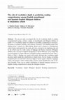 Research paper thumbnail of The role of vocabulary depth in predicting reading comprehension among English monolingual and Spanish–English bilingual children in elementary school