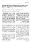 Research paper thumbnail of Calculation of Aortic Regurgitant Volume by a New Digital Doppler Color Flow Mapping Method: An Animal Study With Quantified Chronic Aortic Regurgitation