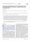 Research paper thumbnail of Measuring Foraging Efficiency with Archaeological Faunas: The Relationship Between Relative Abundance Indices and Foraging Returns