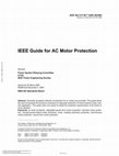 Research paper thumbnail of IEEE Guide for AC Motor Protection Power System Relaying Committee of the IEEE Power Engineering Society IEEE-SA Standards Board