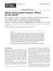 Research paper thumbnail of Optical image-guided surgery—where do we stand?