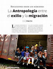 Research paper thumbnail of Reflexiones desde los márgenes: La Antropología entre el exilio y la migración