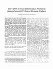 Research paper thumbnail of SCIT-DNS: Critical infrastructure protection through secure DNS server dynamic updates