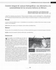 Research paper thumbnail of Gestión integral de cuencas hidrográficas: una alternativa a la sustentabilidad de los recursos hídricos en México