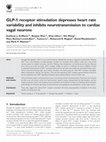 Research paper thumbnail of GLP-1 receptor stimulation depresses heart rate variability and inhibits neurotransmission to cardiac vagal neurons