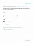 Research paper thumbnail of Coming out of Hibernation: Russian Nationalism in the 21st Century