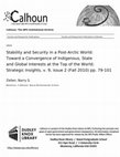 Research paper thumbnail of Stability and Security in a Post-Arctic World: Toward a Convergence of Indigenous, State and Global Interests at the Top of the World; Strategic Insights, v. 9, issue 2 (Fall 2010) pp. 79-101