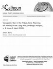 Research paper thumbnail of Viewpoint: War in the Tribal Zone: Planning for Victory in the Long War; Strategic Insights, v. 8, issue 2 (April 2009)