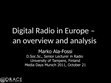 Research paper thumbnail of Digital Radio in Europe – an overview and analysis