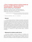 Research paper thumbnail of ¿Cómo investigar prácticas artísticas desde las ciencias sociales? Algunas reflexiones epistemológicas y metodológicas