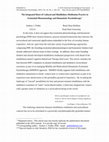 Research paper thumbnail of The Integrated Heart of Cultural and Mindfulness Meditation Practice in Existential Phenomenology and Humanistic Psychotherapy