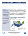 Research paper thumbnail of State disparities in teenage birth rates in the United States