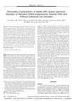 Research paper thumbnail of Personality Characteristics of Adults With Autism Spectrum Disorders or Attention Deficit Hyperactivity Disorder With and Without Substance Use Disorders