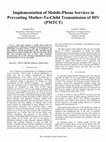 Research paper thumbnail of Implementation of Mobile-Phone Services in Preventing Mother-To-Child Transmission of HIV (PMTCT)