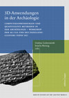 Research paper thumbnail of 3D-Anwendungen in der Archäologie, Computeranwendungen und quantitative Methoden in der Archäologie - Workshop der AG CAA und des Exzellenz-Clusters Topoi 2013