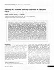 Research paper thumbnail of Silencing of a viral RNA silencing suppressor in transgenic plants