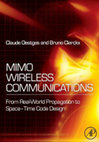 Research paper thumbnail of . MIMO Wireless Communications From Real World Propagation to Space Time Code Design