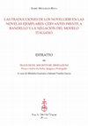 Research paper thumbnail of "Las traducciones de los novellieri en las Novelas ejemplares: Cervantes frente a Bandello y la negación del modelo italiano", en Traduzioni, riscritture, ibridazioni: Prosa e teatro fra Italia, Spagna e Portogallo,  a cura di Michela Graziani e Salomé Vuelta García, Firenze: Leo S.Olschki, 2016.