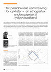 Research paper thumbnail of Det paradoksale venstresving for cyklister – en etnografisk undersøgelse af lyskrydsadfærd