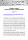 Research paper thumbnail of Call for Papers: Genealogies of Knowledge (I) Translating Political and Scientific Thought across Time and Space