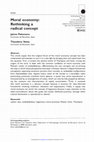 Research paper thumbnail of (2016) Moral Economy: Rethinking a Radical Concept