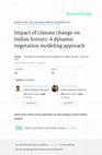 Research paper thumbnail of Impact of climate change on Indian forests: a dynamic vegetation modeling approach