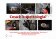 Research paper thumbnail of Cosa è la speleologia?