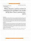 Research paper thumbnail of Políticas educativas y prácticas escolares de integración de las tecnologías en las Escuelas del País Vasco: Voces y cuestiones emergentes