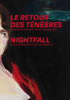 Research paper thumbnail of Nightfall. Gothic Imagination Since Frankenstein / Le Retour des ténèbres. L'imaginaire gothique depuis Frankenstein. Justine Moeckli and Merel van Tilburg, eds., exh. cat. Geneva, Musée Rath, 02.12.16–19.03.17. Los Angeles, DoPe Press, 2016