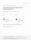 Research paper thumbnail of Synchronization and storage models for multimedia objects