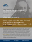 Research paper thumbnail of The Thought and Worldview of Influential Jewish Thinkers continues Jewish Spirituality and the Holocaust: Hannukah 1942