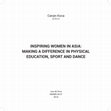 Research paper thumbnail of Canan Koca (2016). Inspiring women in Asia: Making a difference in physical education, sport and dance. Juiz de Fora NGIME/UFJF