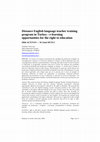 Research paper thumbnail of Distance English Language Teacher Training Program in Turkey: e-learning opportunities for the right to education