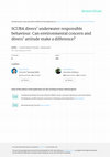 Research paper thumbnail of SCUBA divers' underwater responsible behaviour: can environmental concern and divers' attitude make a difference?