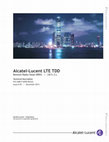 Research paper thumbnail of Alcatel-Lucent LTE TDD Use pursuant to applicable agreements PRELIMINARY PRELIMINARY