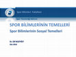 Research paper thumbnail of Spor Bilimlerinin Sosyal Temelleri_elifbozyigit_ders sunum