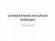 Research paper thumbnail of Livestock breeds and cultural landscapes.pptx