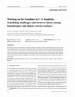 Research paper thumbnail of Working on the frontlines in U. S. hospitals: Scheduling challenges and turnover intent among housekeepers and dietary service workers