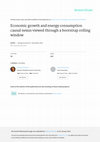 Research paper thumbnail of Economic growth and energy consumption causal nexus viewed through a bootstrap rolling window