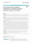 Research paper thumbnail of Pre-discharge factors predicting readmissions of psychiatric patients: a systematic review of the literature