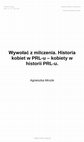 Research paper thumbnail of "Wywołać z milczenia. Historia kobiet w PRL-u – kobiety w historii PRL-u"