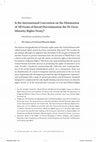 Research paper thumbnail of Is the International Convention on the Elimination of All Forms of Racial Discrimination the De Facto Minority Rights Treaty?