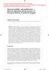 Research paper thumbnail of Between mobility and mobilization – lifestyle migration and the practice of European identity in political struggles