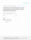 Research paper thumbnail of Evaluation of immunotherapy to reverse sequestration in the treatment of severe Plasmodium falciparum malaria