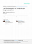 Research paper thumbnail of The consolidation of the white Southern congressional vote