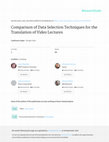 Research paper thumbnail of Comparison of Data Selection Techniques for the Translation of Video Lectures