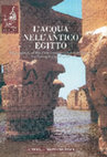 Research paper thumbnail of Water in Ancient Egypt - L'Acqua nell'antico Egitto: Vita, rigenerazione, incantesimo, medicamento.  Proceedings for the First International Conference for Young Egyptologists - Italy, Chianciano Terme, October 15-18, 2003