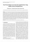 Research paper thumbnail of First Waste Plastic Conversion into Liquid Fuel by using Muffle Furnace through Reactor