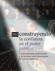 Research paper thumbnail of [Re] construyendo la confianza en el poder público. Las declaraciones patrimoniales como instrumentos de control ciudadano